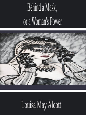 cover image of Behind a Mask, or a Woman's Power